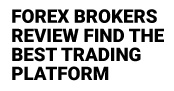 Forex Brokers Review